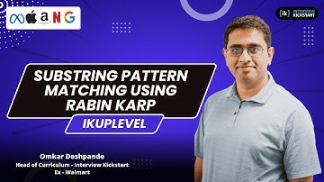 Substring Pattern Matching using Rabin Karp | Uplevel with Omkar Deshpande