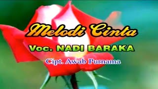 Nadi Baraka - Melodi Cinta (Original VCD Karaoke)