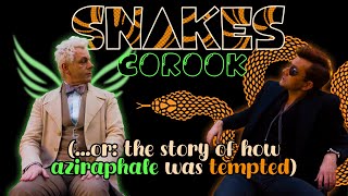 SNAKES (or: the story of how aziraphale was tempted) // good omens // corook