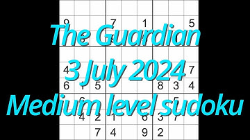 Sudoku solution – The Guardian 3 July 2024 Medium level