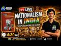 🔴 LIVE Starts 4:30 PM | Class 10 SST |Nationalism in India |Score 95+ with PG Sir!