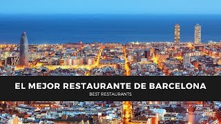 Los mejores restaurantes de barcelona ...