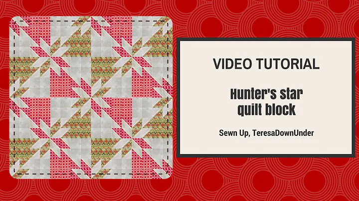 Video tutorial Hunters star quilt block