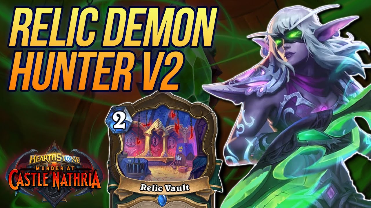 RELIC DEMON HUNTER (xBlyzes Version) | Hearthstone Deck - YouTube