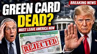 GREEN CARD WARNING — Visa Holders May Need To Leave US First