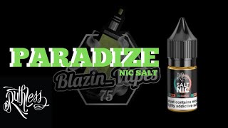 RUTHLESS   PARADIZE Nic Salt