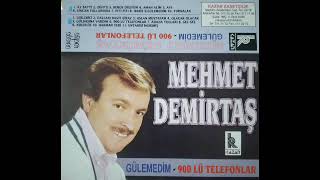 Mehmet Demirtaş (Adana Yolları & Gel Gel) Orjinal Kaset Kayıt