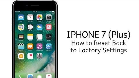 iPhone 7 (Plus) | How to Reset Back to Factory Settings
