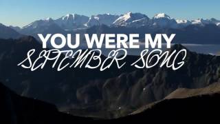 Video voorbeeld van "JP Cooper - September Song (Lyric Video)"