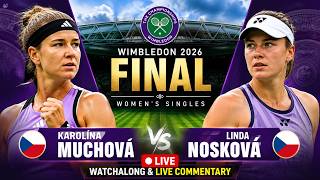 LIVE: Karolina Muchová vs Linda Nosková Wimbledon 2026 Women's Final | Finále Wimbledonu Watchalong