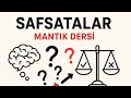 ✅SAFSATALAR/MANTIK DERSLERİ#mantık #felsefe 