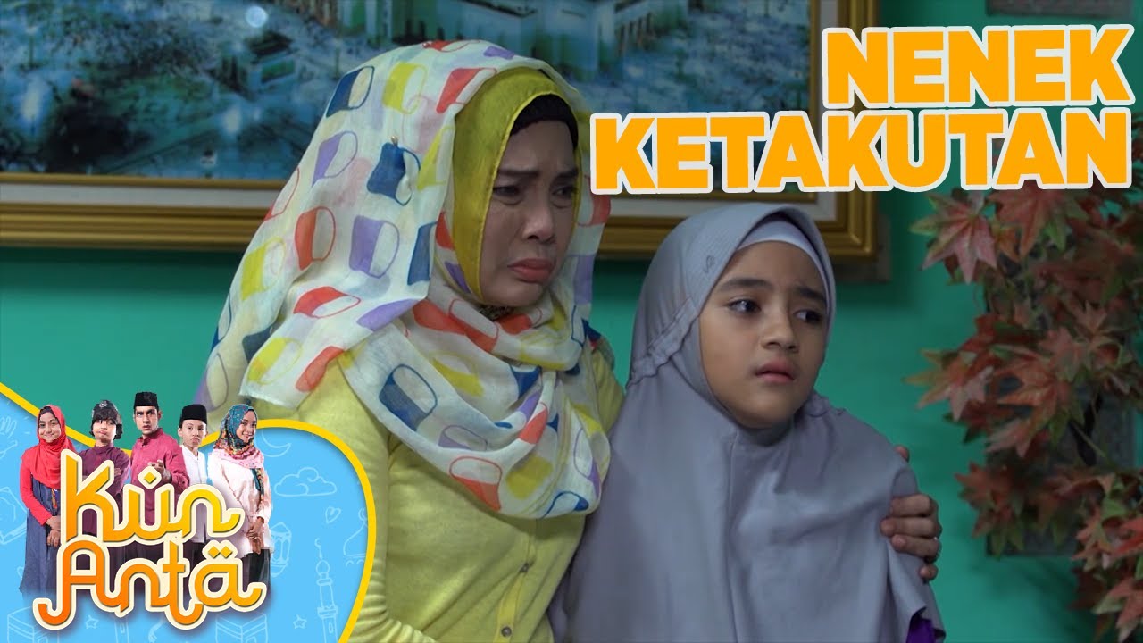Nenek Takut Kalo Amelia Hilang Lagi - Kun Anta