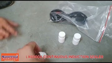 LX6000 CONTINUOUS INDUCTION SEALER Naveena packagings(N-PACK)