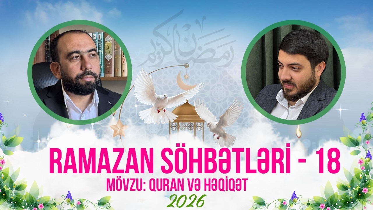 Hacı Sahib - Ramazan Söhbəti (18-ci gün) (08.03.2026) CANLI