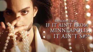 The Story of Diamonds and Pearls Ep. 2 – If It Ain’t From Minneapolis, It Ain’t S#!^ (Trailer)