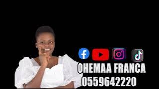 OHEMAA FRANCA NON STOP AUDIO MIX