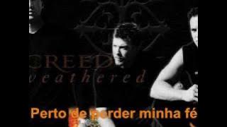 Creed - Pity for a Dime (Pena de Um Trocado) Tradução