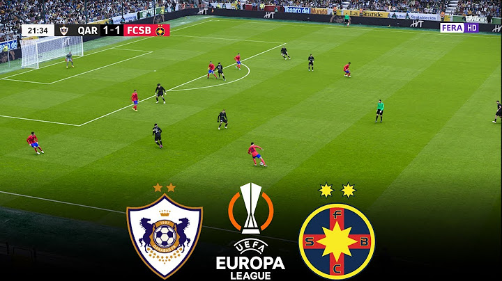 LIVE 🔴 QARABAG vs FCSB | UEFA Europa League 2025 UEL | 23 ianuarie 2025 | FL 2025 și scor live