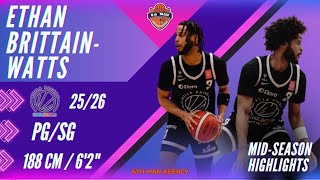 ETHAN BRITTAIN-WATTS Mid-Season Highlights