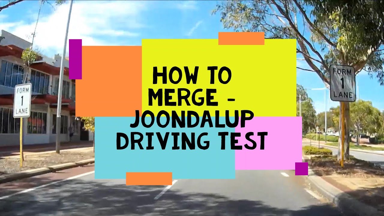Joondalup Driving Test Route How to Merge YouTube
