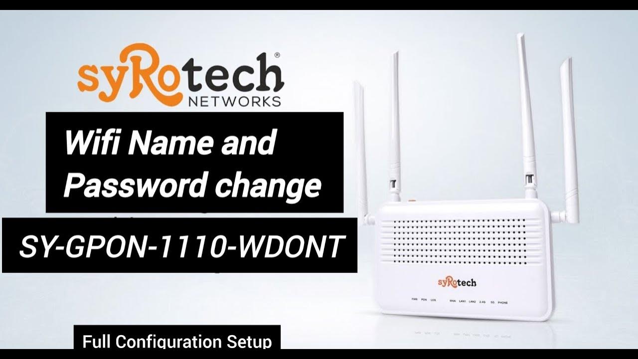 Syrotech Router Configuration Syrotech Router wifi Password Change
