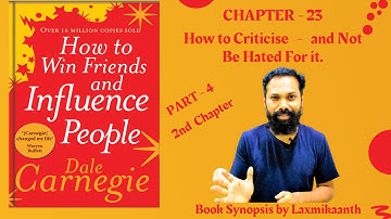 Chapter 23 -  "How to Criticise -- and Not Be Hated For it" - (Part 4)