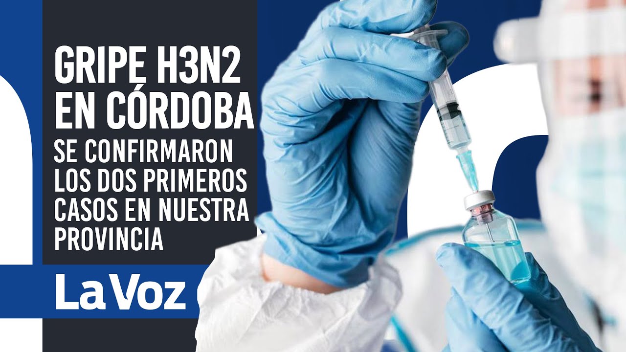 Se CONFIRMARON los dos PRIMEROS CASOS de GRIPE H3N2 en CÓRDOBA