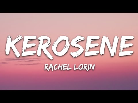 @RachelLorinMusic - Kerosene (Lyrics) [7clouds Release]