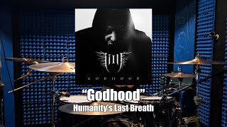 Humanity's Last Breath - Godhood (Drum Cover) (Instrumental)