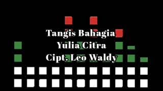 Yulia Citra - Tangis Bahagia (Musik Audio)