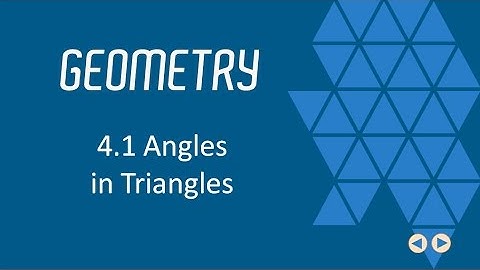 Angles in Triangles, BJU Press Geometry 4th Ed, Lesson 4.1--CCCS Flipped Geometry #22