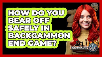 How Do You Bear Off Safely In Backgammon End Game? - The Board Game Xpert