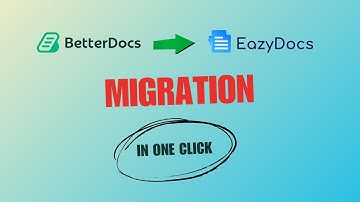 How to Migrate from BetterDocs to EazyDocs in WordPress