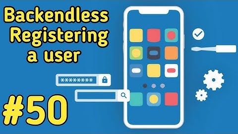 Register a user in Backendless in android studio