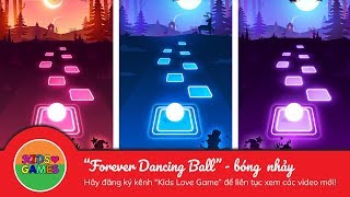 Forever Dancing Ball - bóng nhảy theo nhạc -  Kids love Games screenshot 4