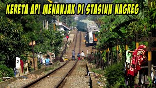 KERETA API MENANJAK DAN TURUN DI STASIUN NAGREG