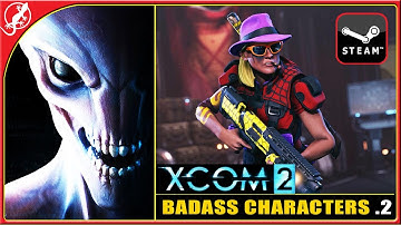 XCOM 2 : Creating Badass Characters -2- (PC Gameplay 1080p)