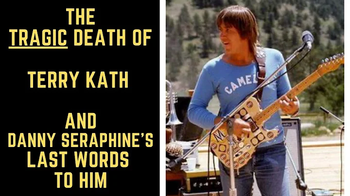 The Tragic Death of Terry Kath & Danny Seraphine's...