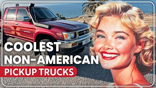 17 COOLEST Non-American Pickup Trucks with Serious Horsepower! by Vintage Vehicles 460 views 1 day ago 19 minutes