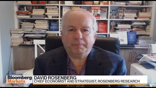 The markets are focused on the light at the end of the tunnel: David Rosenberg