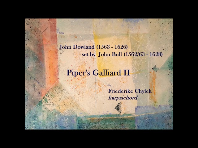 Friederike Chylek/Cemballo - Piper's Galliard II