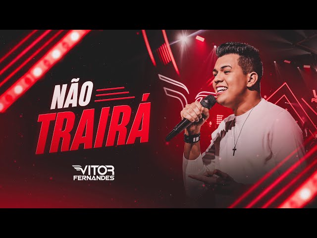 Vitor Fernandes - Nao Traira