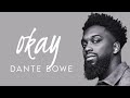okay! - Dante Bowe ft. Trevor Jackson & LAEL (Lyrics) | Christian Rap Song