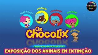 Os Chocolix - A Exposição dos Animais em Extinção | EP. 04