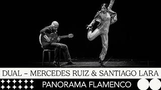 DUAL Mercedes Ruiz & Santiago Lara