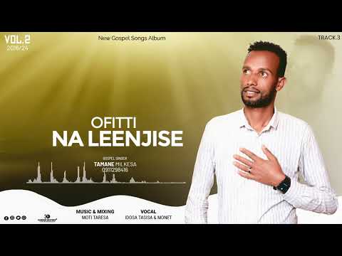 Tamane Milkesa Ofitti Na Leenjise