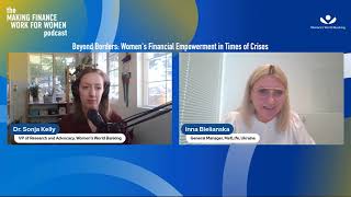 The MFWW Podcast Ep. 4: Beyond Borders - Women's Financial Empowerment in Times of Crises by Women's World Banking 29 views 4 months ago 46 minutes