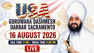 LIVE | Gurdwara Dasmesh Darbar Sahib Sacramento 🇺🇸 USA 🇺🇸 16 August 2026 | Dhadrianwale @EmmPee​