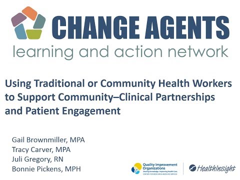 Community Health Workers for Community–Clinical Partnerships and Patient Engagement