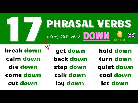 17 English Phrasal Verbs using the word DOWN